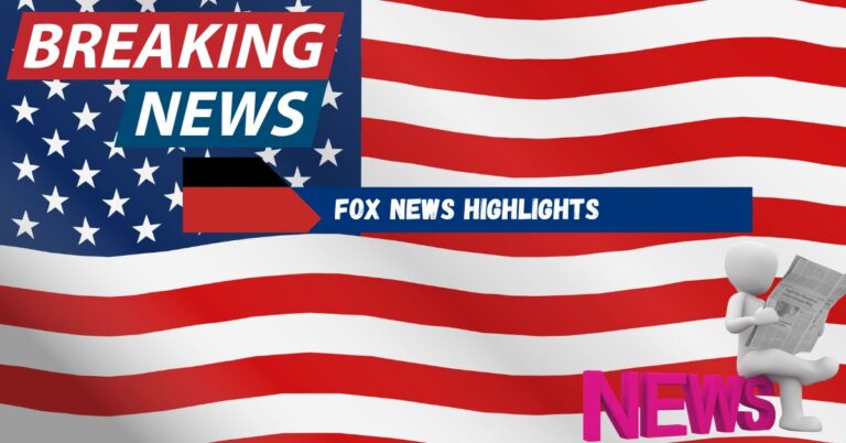 Fox News Highlights