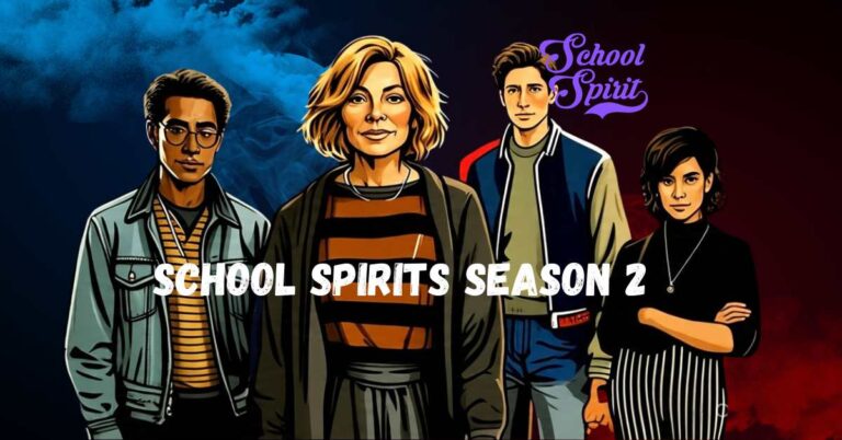 School Spirits Season 2